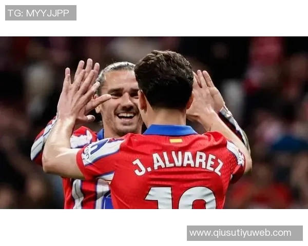 小蜘蛛谈马竞进攻效率提升的显著变化与球队发展潜力 小蜘蛛谈马竞进攻效率提升的显著变化与球队发展潜力